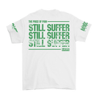 Still Suffer Tee - White